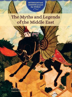 cover image of The Myths and Legends of the Middle East